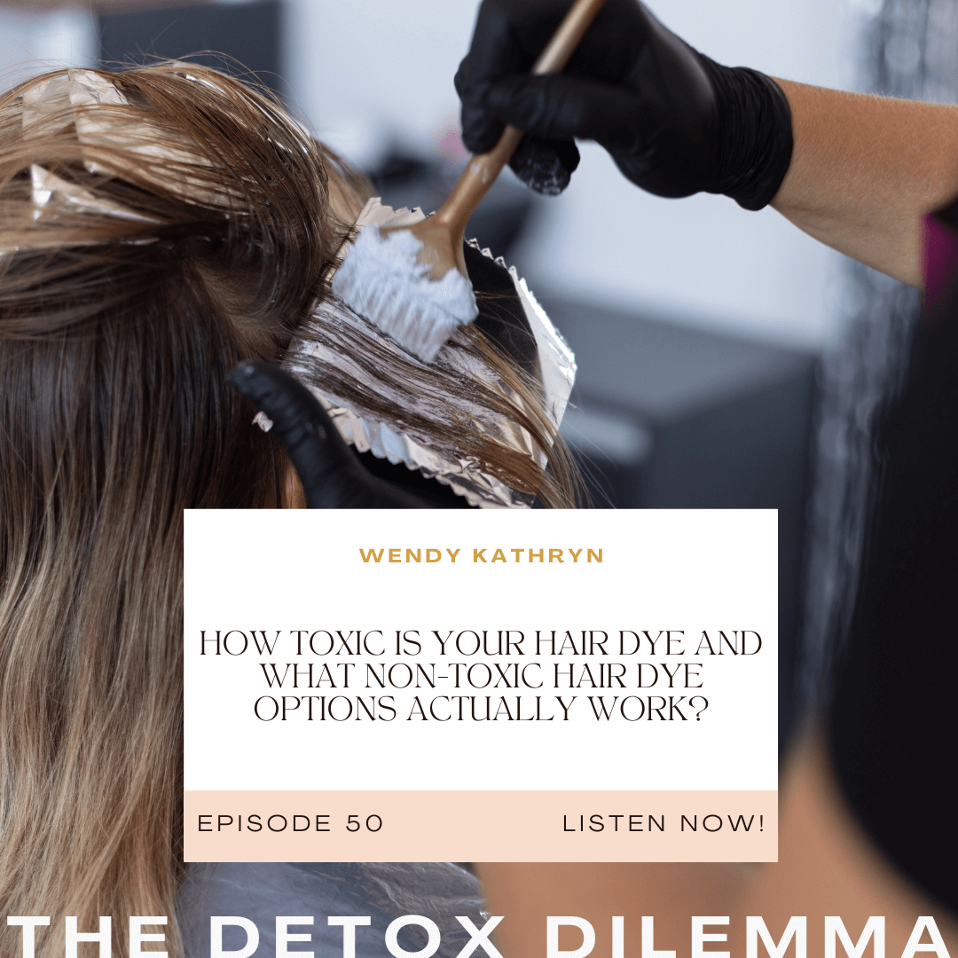 How Toxic is Your Hair Dye & Non-Toxic Hair Dye Options
